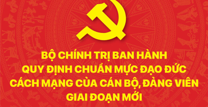 Quy định chuẩn mực đạo đức cách mạng của cán bộ, đảng viên trong giai đoạn mới
